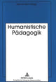 Book cover of: Humanistische Paedagogik