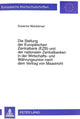 Book cover of: Die Stellung der Europaeischen Zentralbank (EZB) und der nationalen Zentralbanken in der Wirtschafts- und Waehrungsunion nach dem Vertrag von Maastricht