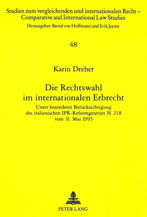 Die Rechtswahl im internationalen Erbrecht