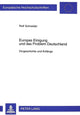 Book cover of: Europas Einigung Und Das Problem Deutschland