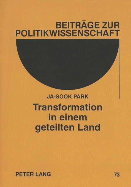 Book cover of: Transformation in einem geteilten Land