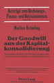 Book cover of: Der Goodwill aus der Kapitalkonsolidierung