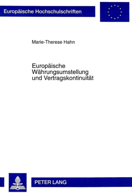 Book cover of: Europaeische Waehrungsumstellung Und Vertragskontinuitaet