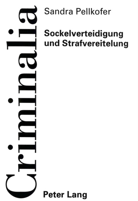 Book cover of: Sockelverteidigung und Strafvereitelung. By: Sandra Pellkofer