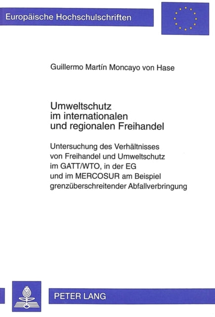 Book cover of: Umweltschutz im internationalen und regionalen Freihandel