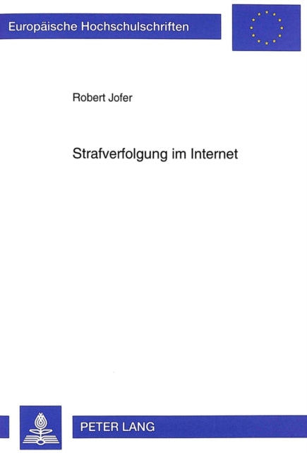 Book cover of: Strafverfolgung im Internet. By: Robert Jofer