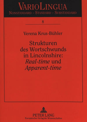 Strukturen des Wortschwunds in Lincolnshire: «Real-time» und «Apparent-time»