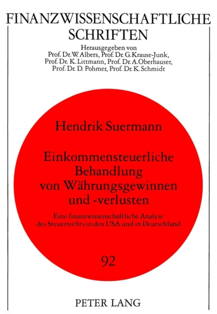 Book cover of: Einkommensteuerliche Behandlung von Waehrungsgewinnen und -verlusten. By: Hendrik Suermann