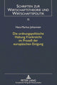 Book cover of: Die ordnungspolitische Haltung Frankreichs im Proze der europaeischen Einigung. By: Hans-Markus Johannsen