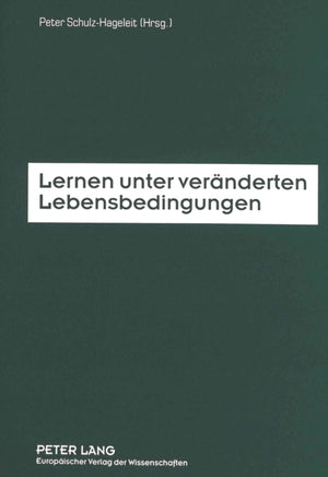 Lernen unter veraenderten Lebensbedingungen