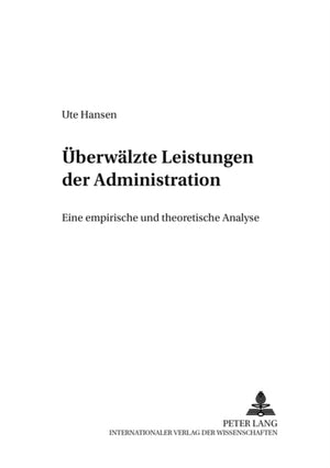 Ueberwaelzte Leistungen der Administration