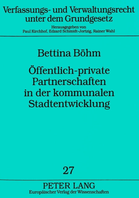 Book cover of: Oeffentlich-private Partnerschaften in der kommunalen Stadtentwicklung