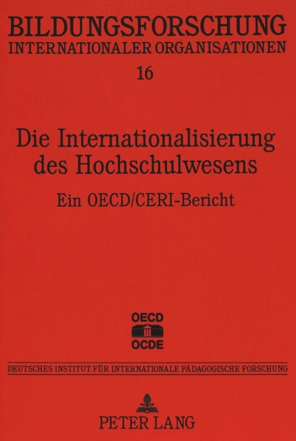 Book cover of: Die Internationalisierung Des Hochschulwesens. By: Organisation for Economic Co-operation and Development