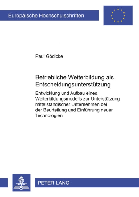 Book cover of: Betriebliche Weiterbildung ALS Entscheidungsunterstuetzung