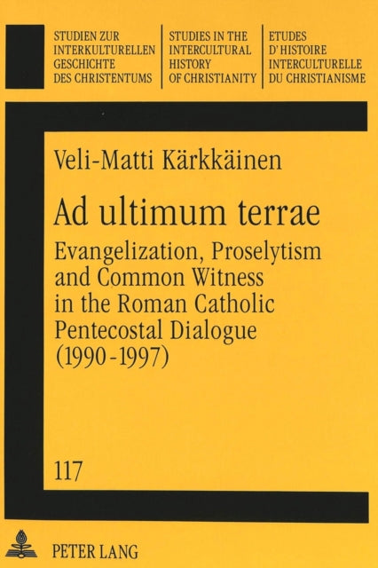 Book cover of: Ad Ultimum Terrae. By: Veli-Matti Karkkainen
