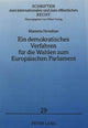 Book cover of: Ein demokratisches Verfahren fuer die Wahlen zum Europaeischen Parlament. By: Marietta Hovehne