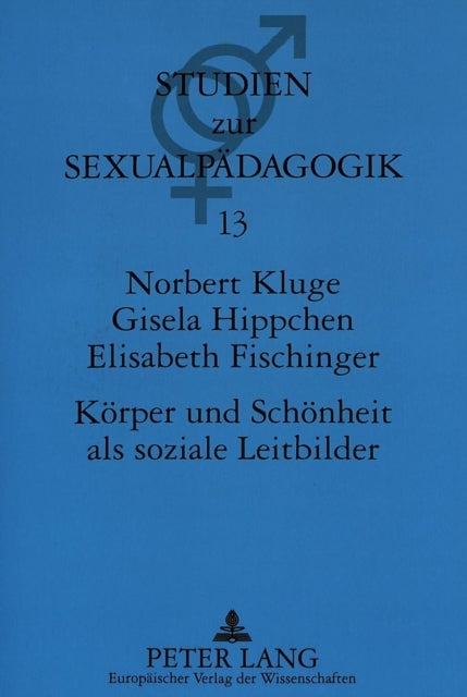 Book cover of: Koerper und Schoenheit als soziale Leitbilder