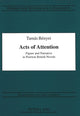 Book cover of: Acts of Attention. By: Tamás Bényei