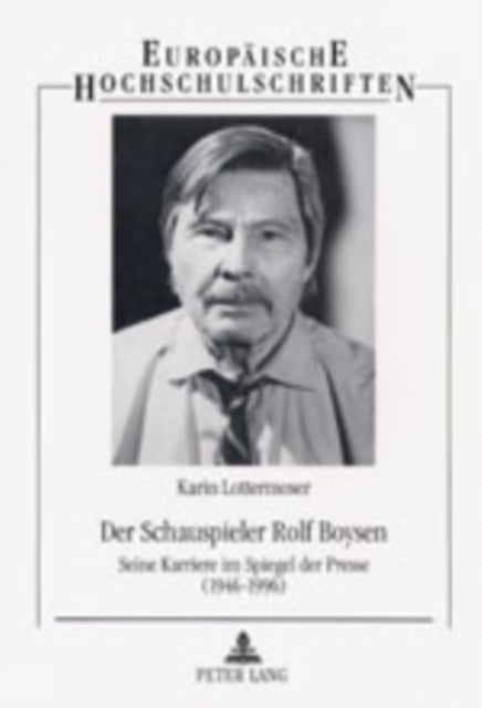 Book cover of: Der Schauspieler Rolf Boysen. By: Karin Lottermoser