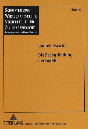 Die Sachgruendung der GmbH