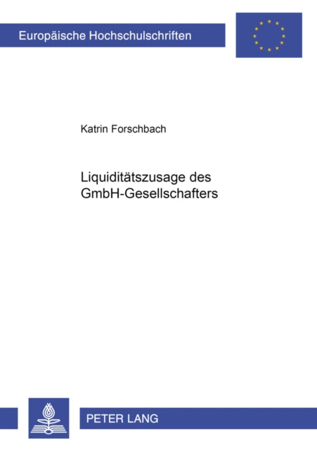 Book cover of: Liquiditaetszusagen Des Gmbh-Gesellschafters
