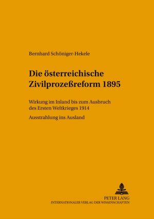 Die oesterreichische Zivilprozereform 1895