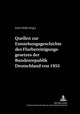 Book cover of: Quellen zur Entstehungsgeschichte des Flurbereinigungsgesetzes der Bundesrepublik Deutschland von 1953