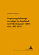 Book cover of: Regierungsbildungsvorgaenge Im Saarland Unter Leitung Der Cdu Von 1955-1970. By: Hartmut H. Gimmler