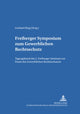 Book cover of: Freiberger Symposium zum Gewerblichen Rechtsschutz