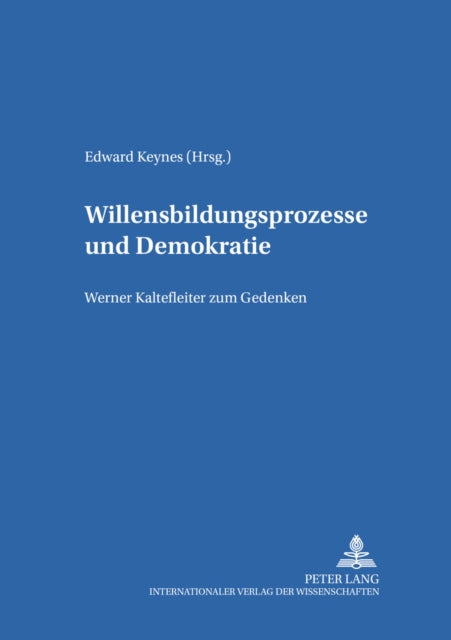 Book cover of: Willensbildungsprozesse und Demokratie