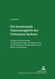 Book cover of: Der kommunale Finanzausgleich des Freistaates Sachsen. By: Anja Birke