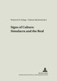 Book cover of: Signs of Culture: Simulacra and the Real. By: Wojciech Kalaga