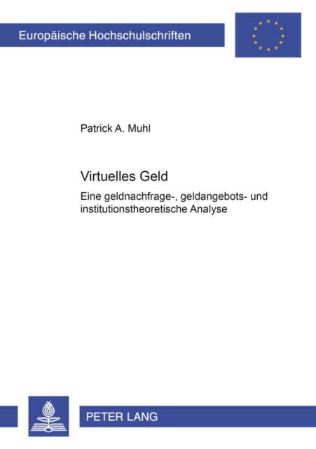 Book cover of: Virtuelles Geld. By: Patrick A. Muhl