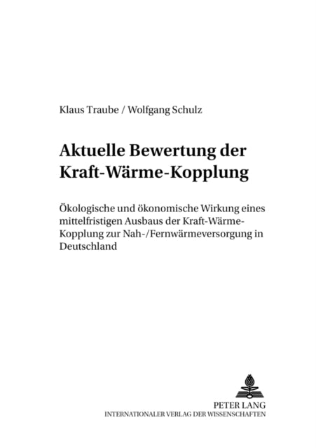 Book cover of: Aktuelle Bewertung Der Kraft-Waerme-Kopplung. By: Klaus Traube