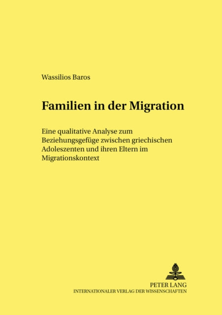 Book cover of: Familien in Der Migration. By: Wassilios Baros
