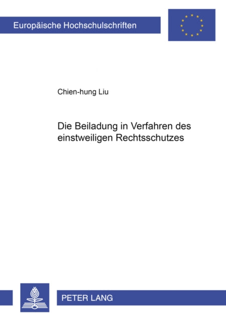 Book cover of: Die Beiladung in Verfahren Des Einstweiligen Rechtsschutzes