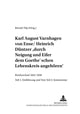 Book cover of: Karl August Varnhagen Von Ense / Heinrich Duentzer: «Durch Neigung Und Eifer Dem Goethe'schen Lebenskreis Angehoeren». By: Berndt Tilp