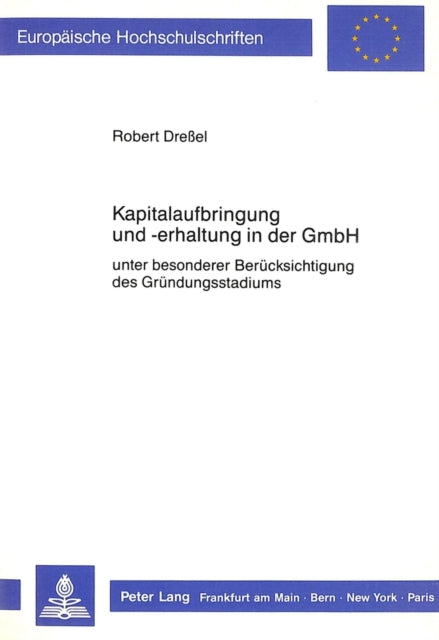 Book cover of: Kapitalaufbringung und -erhaltung in der GmbH