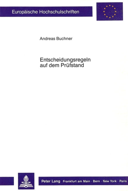 Book cover of: Entscheidungsregeln auf dem Pruefstand