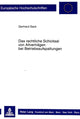 Book cover of: Das rechtliche Schicksal von Altvertraegen bei Betriebsaufspaltungen