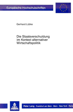 Die Staatsverschuldung im Kontext alternativer Wirtschaftspolitik