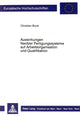 Book cover of: Auswirkungen flexibler Fertigungssysteme auf Arbeitsorganisation und Qualifikation