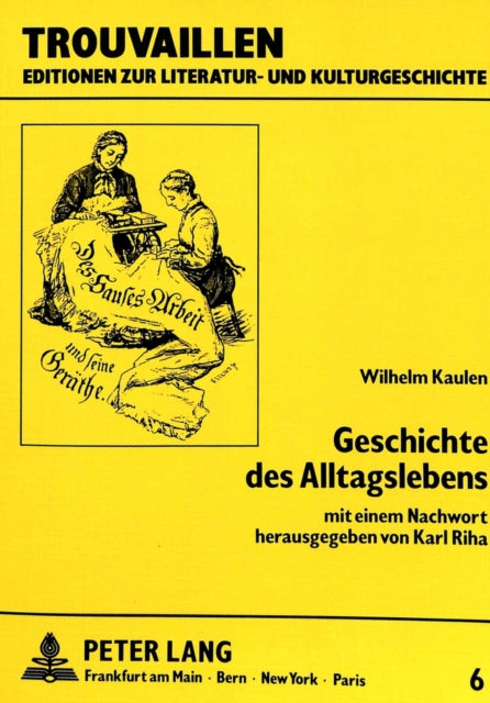 Book cover of: Wilhelm Kaulen: Geschichte des Alltagslebens