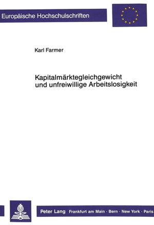 Kapitalmaerktegleichgewicht und unfreiwillige Arbeitslosigkeit