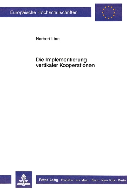 Book cover of: Die Implementierung vertikaler Kooperationen