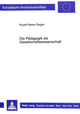 Book cover of: Die Paedagogik als Gesellschaftswissenschaft