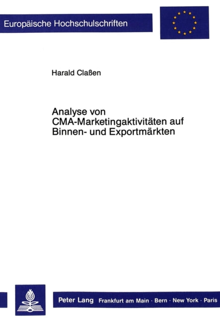 Book cover of: Analyse von CMA-Marketingaktivitaeten auf Binnen- und Exportmaerkten