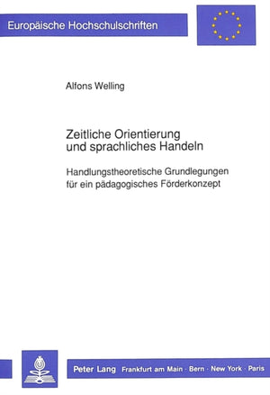 Zeitliche Orientierung und sprachliches Handeln