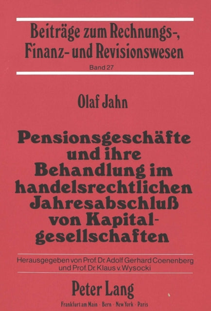 Book cover of: Pensionsgeschaefte und ihre Behandlung im handelsrechtlichen Jahresabschlu von Kapitalgesellschaften