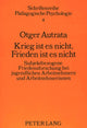 Book cover of: Krieg ist es nicht, Frieden ist es nicht